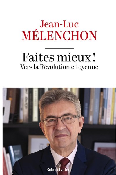 Faites mieux ! Vers la Révolution citoyenne