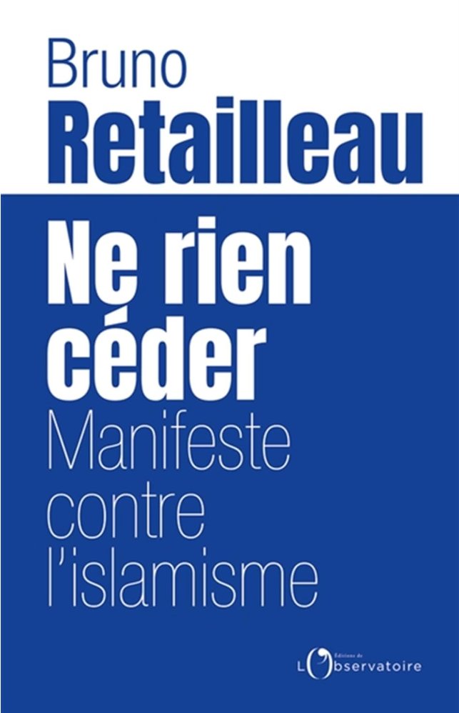 Ne rien céder — Manifeste contre l'islamisme