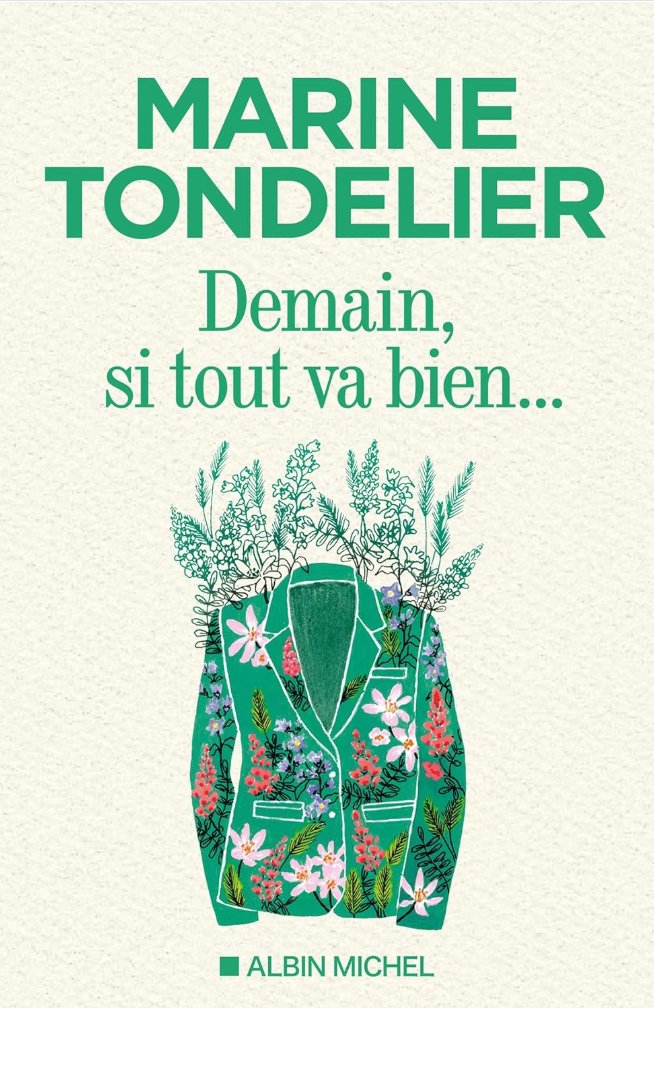 Demain, si tout va bien…